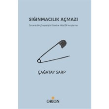 Orion Kitabevi Sığınmacılık Açmazı