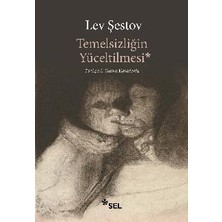 Sel Yayıncılık Temelsizliğin Yüceltilmesi