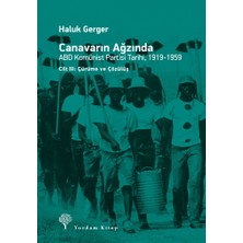 Yordam Kitap Canavarın Ağzında - Abd Komünist Partisi Tarihi 1919 - 1959