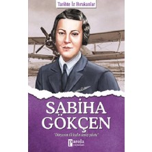 Parola Yayınları Sabiha Gökçen - Tarihte Iz Bırakanlar