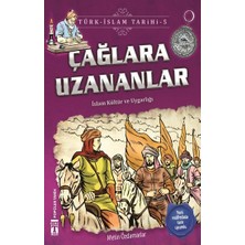 Genç Timaş Çağlara Uzananlar - Türk - Islam Tarihi 5