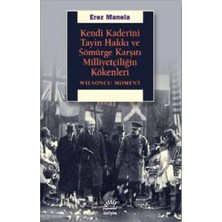 İletişim Yayınları Kendi Kaderini Tayin Hakkı ve Sömürge Karşıtı Milliyetçiliğin Kökenleri
