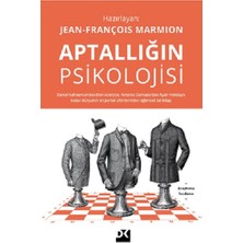 Doğan Kitap Aptallığın Psikolojisi Jean-Francois Marmion Ciltsiz 320 Sayfa