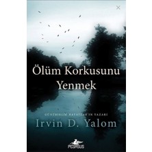 Pegasus Yayınları Ölüm Korkusunu Yenmek