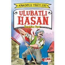 Çilek Kitaplar Ulubatlı Hasan - Anadoluyiğitleri 1
