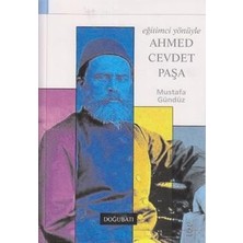 Doğu Batı Yayınları Eğitimci Yönüyle Ahmed Cevdet Paşa