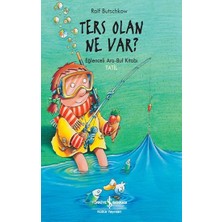 İş Bankası Kültür Yayınları Ters Olan Ne Var ? Eğlenceli Ara - Bul Kitabı Tatil !