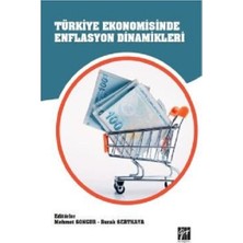 Gazi Kitabevi Türkiye Ekonomisinde Enflasyon Dinamikleri
