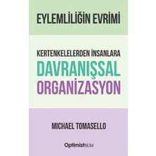 Optimist Yayın Dağıtım Kertenkelelerden Insanlara Davranışsal Organizasyon