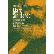Yordam Kitap Marx Sınırlarda Etnisite, Ulus, Ulusçuluk ve Batı Dışı Toplumlar