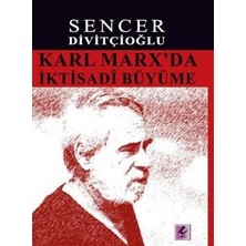 Efil Yayınevi Karl Marx’da Iktisadi Büyüme
