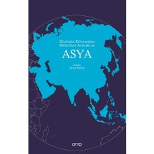 Otto Yayınları Günümüz Dünyasında Müslüman Azınlıklar: Asya