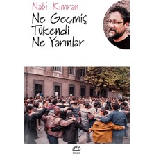 İletişim Yayınları Ne Geçmiş Tükendi Ne Yarınlar