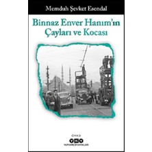 Yapı Kredi Yayınları Binnaz Enver Hanım'ın Çayları ve Kocası