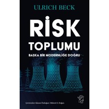 Minotor Kitap Risk Toplumu: Başka Bir Modernliğe Doğru