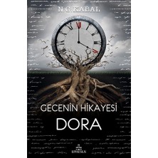 Ephesus Yayınları Gecenin Hikayesi - Dora (Ciltli)