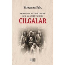 Kaynak Yayınları Cılgalar: Anadolu Bozkırından Bir Yaşamöyküsü