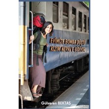 Platanus Publishing Evimize Bomba Düştü Kızım Nepal'e Gidiyor