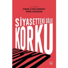 İthaki Yayınları Siyasetteki Gölge: Korku