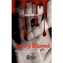 İlkim Ozan Yayınları Emine’yi Öldürmek