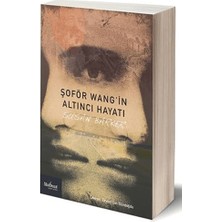 Matbuat Yayınları Şoför Wang’in Altıncı Hayatı