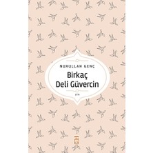 Timaş Yayınları Birkaç Deli Güvercin