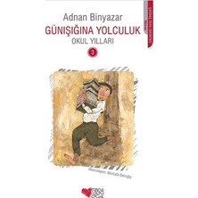 Can Çocuk Yayınları Günışığına Yolculuk - Okul Yılları 3