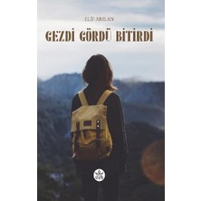 Elpis Yayınları Gezdi Gördü Bitirdi