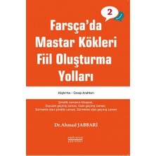 Astana Yayınları Farsça'da Mastar Kökleri Fiil Oluşturma Yolları - Orta Seviye