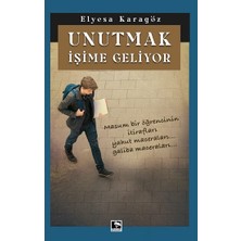 Çınaraltı Yayınları Unutmak Işime Geliyor