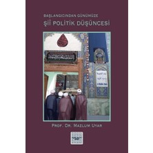 İyidüşün Yayınları Şii Politik Düşüncesi (Başlangıcından Günümüze)