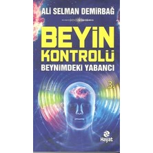 Hayat Yayınları Beyin Kontrolü Beynimdeki Yabancı