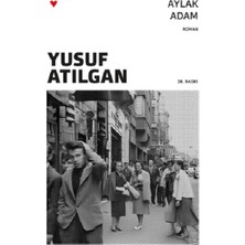 Can Yayınları Aylak Adam Romanı Yusuf Atılgan 192 Sayfa Ciltsiz Özel Yayın