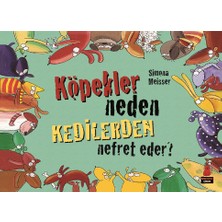 Kırmızı Kedi Yayınevi Köpekler Neden Kedilerden Nefret Eder?