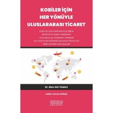 Astana Yayınları Kobiler Için Her Yönüyle Uluslararası Ticaret