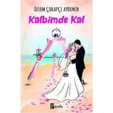 Parola Yayınları Kalbimde Kal