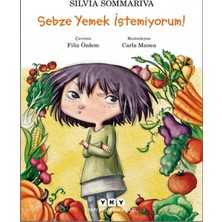 Yapı Kredi Yayınları Sebze Yemek Istemiyorum!