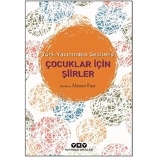 Yapı Kredi Yayınları Türk Yazınından Seçilmiş Çocuklar Için Şiirler