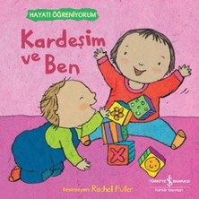 İş Bankası Kültür Yayınları Kardeşim ve Ben – Hayati Öğreniyorum