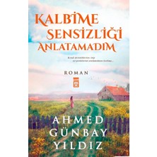 Timaş Yayınları Kalbime Sensizliği Anlatamadım