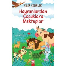Altın Kitaplar Hayvanlardan Çocuklara Mektuplar