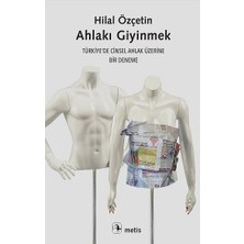 Metis Yayınları Ahlakı Giyinmek