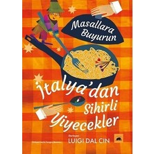 Kolektif Kitap Italya’dan Sihirli Yiyecekler - Masallara Buyurun