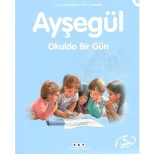 Yapı Kredi Yayınları Ayşegül 11 - Okulda Bir Gün