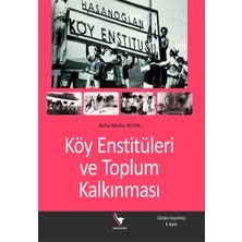 Anı Yayıncılık Köy Enstitüleri ve Toplum Kalkınması