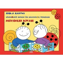 Yapı Kredi Yayınları Mevsimler Kitabı - Uğurböceği Sevecen ile Salyangoz Tomurcuk