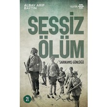 Yeditepe Yayınevi Sessiz Ölüm Sarıkamış Günlüğü