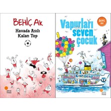 Günışığı Kitaplığı Havada Asılı Kalan Top ve Vapurları Seven Çocuk (Behiç Ak)