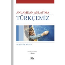 Anı Yayıncılık Anlamdan Anlatıma Türkçemiz