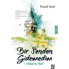 Nesil Yayınları Bir Senden Gidemedim Haberin Yok